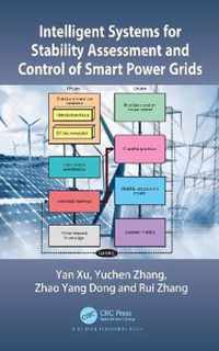 Intelligent Systems for Stability Assessment and Control of Smart Power Grids