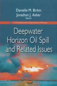 Deepwater Horizon Oil Spill & Related Issues