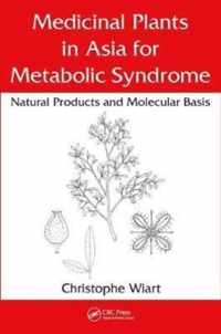 Medicinal Plants in Asia for Metabolic Syndrome