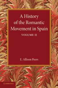 A History of the Romantic Movement in Spain