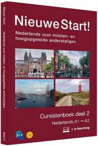 Nieuwe Start! Nederlands voor midden- en hoogopgeleide anderstaligen Deel 2 / A1-A2