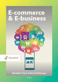 E-commerce & E-business - Berend Sikkenga, Marjolein Visser - Paperback (9789001593513)