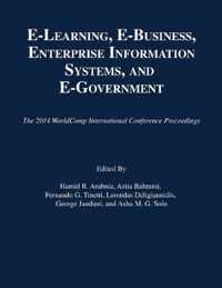 E-Learning, E-Business, Enterprise Information Systems, and E-Government