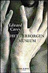 Het verborgen museum - E. Carey