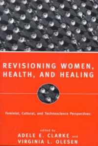 Revisioning Women, Health and Healing