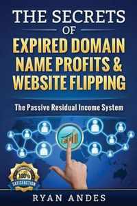 The Secrets of Expired Domain Names and Website Flipping