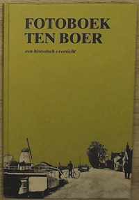 Fotoboek ten boer een historisch overzicht