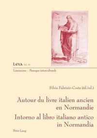 Autour du livre ancien italien en Normandie. Intorno al libro italiano antico in Normandia