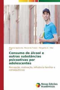 Consumo de alcool e outras substancias psicoativas por adolescentes