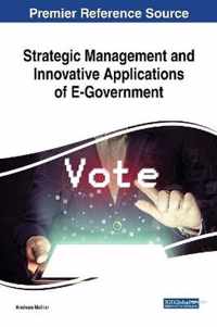 Strategic Management and Innovative Applications of E-Government