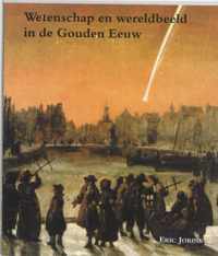 Zeven Provinciën reeks 17: Wetenschap en wereldbeeld in de Gouden Eeuw