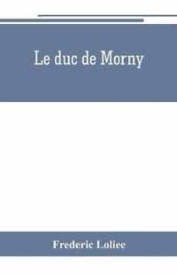 Le duc de Morny