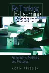 Re-Thinking E-Learning Research