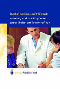 Schulung Und Coaching in Der Gesundheits- Und Krankenpflege