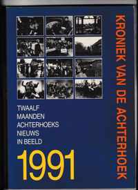 Kroniek van de achterhoek 1991 in beeld