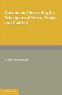 Documents Illustrating the Principates of Nerva, Trajan and Hadrian