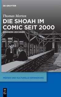 Die Shoah Im Comic Seit 2000: Erinnern Zeichnen