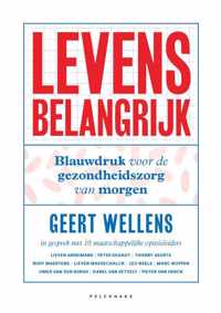 Levens belangrijk - Geert Wellens - Paperback (9789464013450)