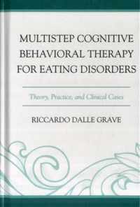 Multistep Cognitive Behavioral Therapy for Eating Disorders