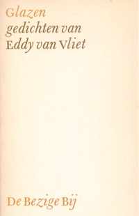 Glazen - gedichten van Eddy van Vliet