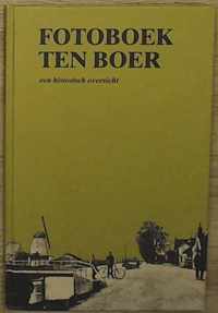 Fotoboek ten boer een historisch overzicht