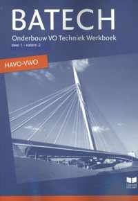 Batech 1 onderbouw VO Techniek havo/vwo Werkboek