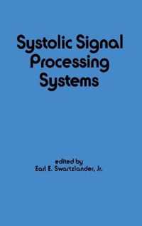 Systolic Signal Processing Systems