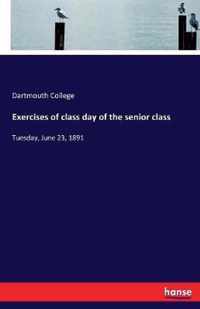 Exercises of class day of the senior class