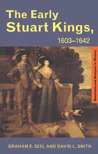 The Early Stuart Kings, 1603-1642