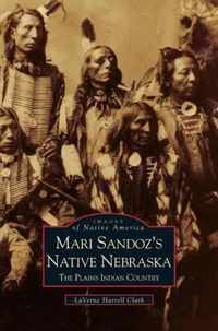 Mari Sandoz's Native Nebraska