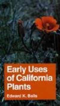 Early Uses Calif Plants