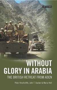 Without Glory in Arabia