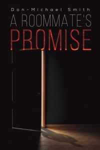 A Roommate&apos;s Promise