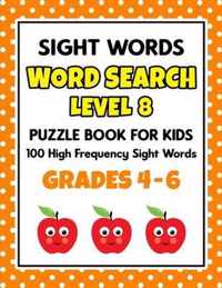 SIGHT WORDS Word Search Puzzle Book For Kids - LEVEL 8