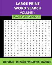 Large Print Word Search Puzzle Book For Adults Volume 1: 100 Puzzles
