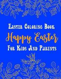 Easter Coloring Book For Kids And Parents 'Happy Easter'