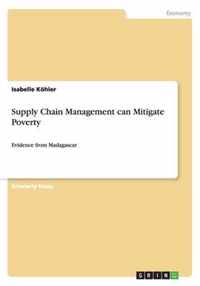 Supply Chain Management can Mitigate Poverty