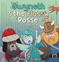 Gwyneth & the Flossy Posse