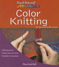 Teach Yourself Visually Color Knitting