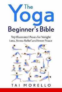 The Yoga Beginner's Bible