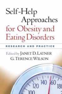 Self-help Approaches for Obesity and Eating Disorders