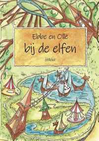 Ebbe en Olle bij de elfen - Hilleke - Paperback (9789464432671)