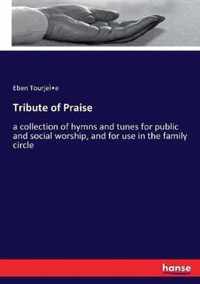 Tribute of Praise