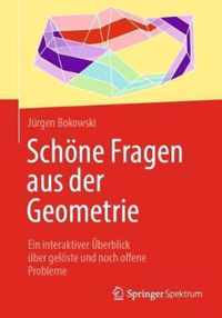 Schoene Fragen aus der Geometrie