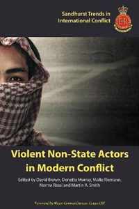 Violent Non-State Actors in Modern Conflict