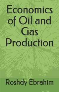 Economics of Oil and Gas Production