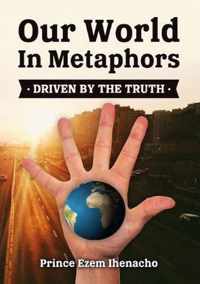 Our World in Metaphors