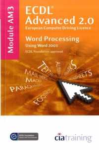 ECDL Advanced Syllabus 2.0 Module AM3 Word Processing Using Word 2003