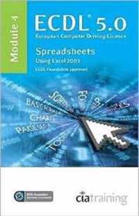 ECDL Syllabus 5.0 Module 4 Spreadsheets Using Excel 2003