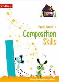 Composition Skills Pupil Book 1 (Treasure House)